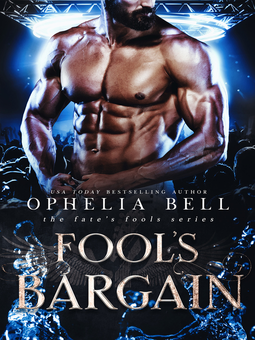 Title details for Fool's Bargain by Ophelia Bell - Available